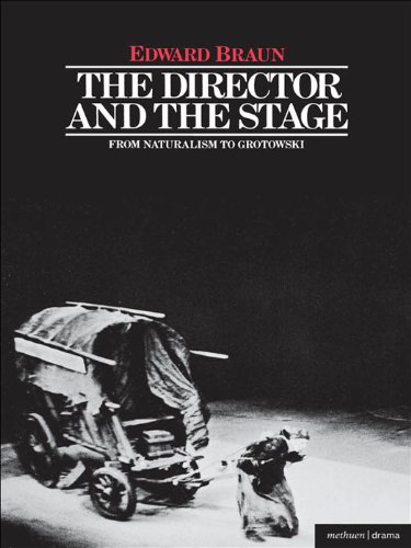 Director and the Stage: From Naturalism to Grotowski